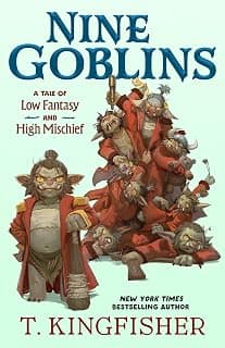 Nine Goblins: A Tale of Low Fantasy and High Mischief chez Amazon Canada