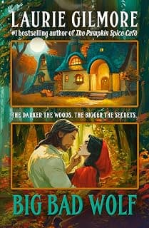 Big Bad Wolf: A brand new romance from the #1 New York Times bestselling author of The Pumpkin Spice Café chez Amazon Canada