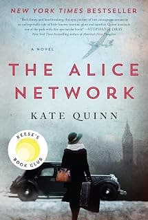 The Alice Network: A Novel – A New York Times Bestselling Historical Fiction of Female Spies, Courage, and Betrayal Across Two World... chez Amazon Canada